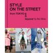 Style on the Street: From Tokyo and Beyond