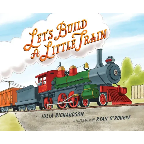 Let's Build a Little Train
