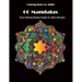 Coloring Book For Adults: 60 Mandalas: Stress Relieving Mandala Designs for Adults Relaxation