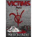 Victims: Part 2 A Post-Apocalyptic Dystopian Science Fiction Novel Series