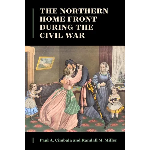 The Northern Home Front During the Civil War