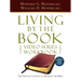 Living by the Book Video Series Workbook (7-Part Condensed Version)