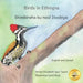 Birds in Ethiopia: The Fabulous Feathered Inhabitants of East Africa in Somali and English