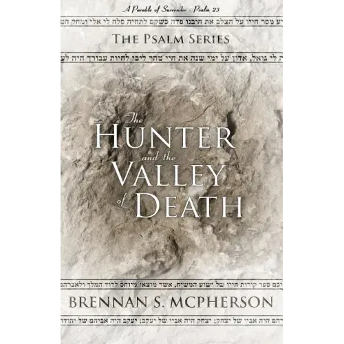 The Hunter and the Valley of Death