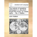 The Melody of Speaking Delineated; Or, Elocution Taught Like Music, by Visible Signs, ... by J. Walker, ...