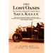 Lost Oasis: The Desert War and the Hunt for Zerzura
