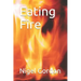 Eating Fire