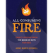 All-Consuming Fire: Object Lessons from the Book of Acts for Kids