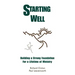 Starting Well--Building A Strong Foundation for A Life Time of Ministry