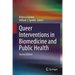 Queer Interventions in Biomedicine and Public Health