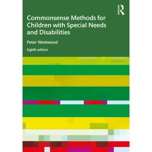 Commonsense Methods for Children with Special Needs and Disabilities