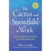 The Cactus and Snowflake at Work: How the Logical and Sensitive Can Thrive Side by Side