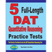 5 Full-Length DAT Quantitative Reasoning Practice Tests: The Practice You Need to Ace the DAT Quantitative Reasoning Test