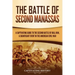 The Battle of Second Manassas: A Captivating Guide to the Second Battle of Bull Run, A Significant Event in the American Civil War
