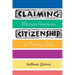 Claiming Citizenship: Mexican Americans in Victoria, Texas Volume 3