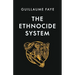 The Ethnocide System