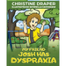 My Friend Josh has Dyspraxia