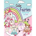 Cute Fairies Coloring Book for Girls: Fairy Coloring Books for Kids Ages 5-8, 8-12