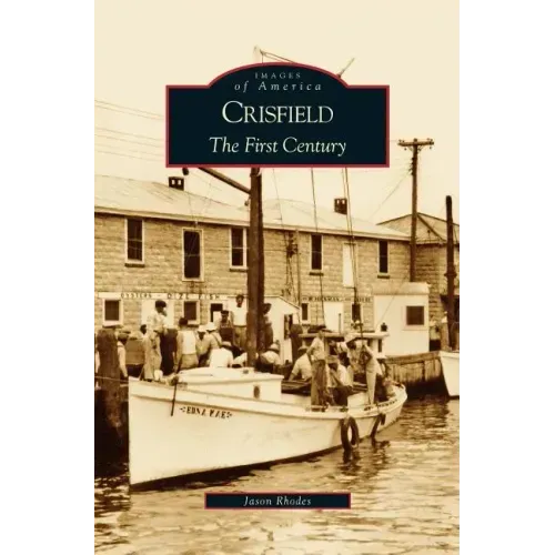 Crisfield: The First Century