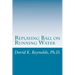 Replaying Ball on Running Water: Constructive Living Updated