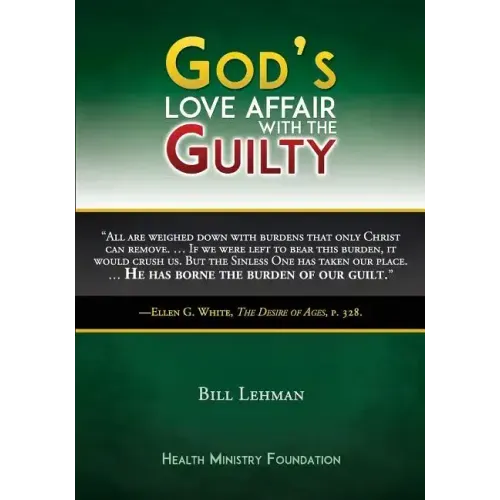 God's Love Affair with the Guilty