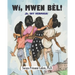 Wi, Mwen bel: Soy hermosa
