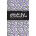 A Wonder Book for Girls and Boys
