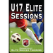 U17 Elite Sessions: Elite Soccer Training