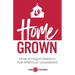 Home Grown: How to Equip Parents for Spiritual Leadership
