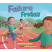 Failure Friday