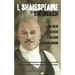 I, Shakespeare: Four of Shakespeare's Better-Known Plays Re-Told for Young Audiences for Their Lesser-Known Characters: I, Malvolio/I, Banquo/I, Calib