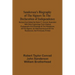 Sanderson'S Biography Of The Signers To The Declaration Of Independence. Revised And Edited By Robert T. Conrad. Illustrated With Sixty Engravings Fro