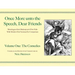 Once More Unto the Speech, Dear Friends: The Comedies