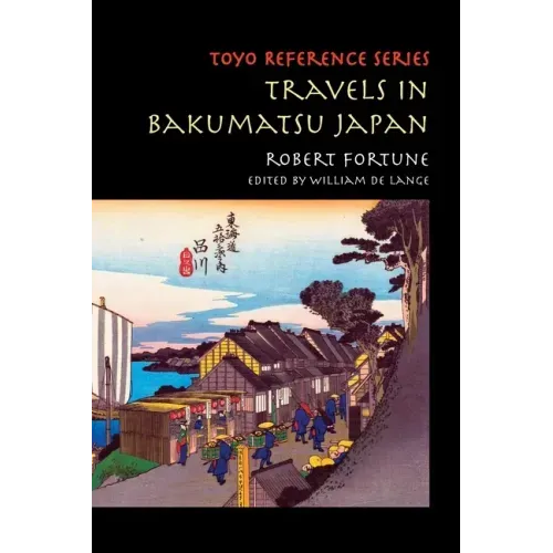 Travels in Bakumatsu Japan