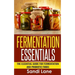 Fermentation Essentials: The Essential Guide for Fermentation and Probiotic Foods