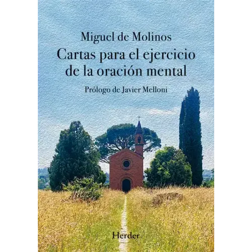 Cartas Para El Ejercicio de la Oracion