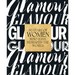 Glamour: 30 Years of Women Who Have Reshaped the World