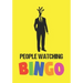 People Watching Bingo