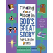 Finding Your Place in God's Great Story for Little Ones: A Fun Look at God's Special Book
