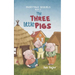 Fairy Tale Sequels: Book 2 - The Three Little Pigs