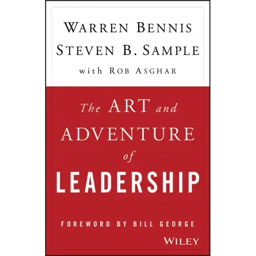 The Art and Adventure of Leadership: Understanding Failure, Resilience and Success