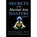 Secrets of the Martial Arts Masters