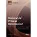 Biocatalytic Process Optimization