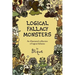 Logical Fallacy Monsters: An illustrated guide to logical fallacies