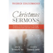 Christmas Sermons: Displays of Development in a Theology of Christian Faith and Life (1790-1833)