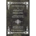 The Principles of Occult Healing - A Working Hypothesis Which Includes All Cures - Studies by a Group of Theosophical Students