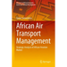 African Air Transport Management: Strategic Analysis of African Aviation Market