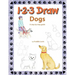 1 2 3 Draw Dogs: A step by step drawing guide