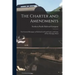 The Charter and Amendments: The General Mortgage on Railroad and Land Grant, and Copy of First Mortgage Bond