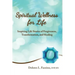 Spiritual Wellness for Life: Inspiring Life Stories of Forgiveness, Transformation, and Healing